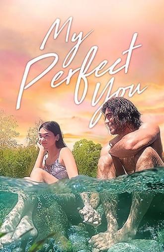 My Perfect You (2018)