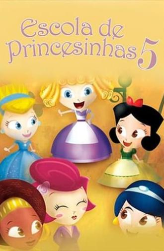 Escola de Princesinhas 5 (2014)