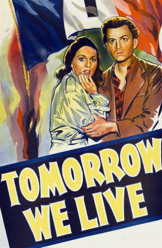 Tomorrow We Live (1943)