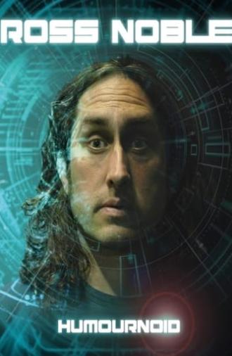 Ross Noble: Humournoid (2022)