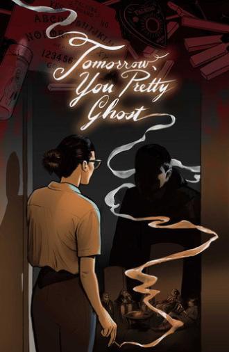 Tomorrow, You Pretty Ghost (2026)