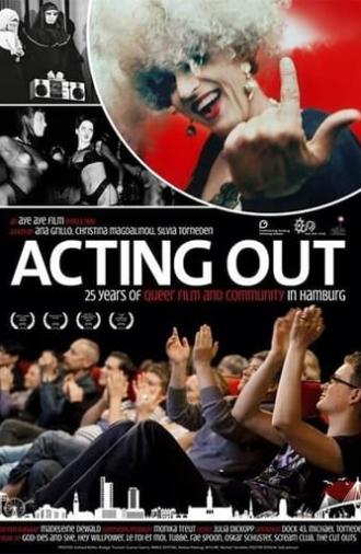 Acting Out: 25 Years of Queer Film & Community in Hamburg (2014)