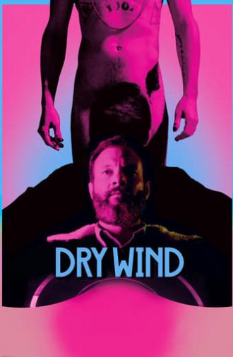 Dry Wind (2020)