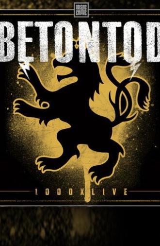 Betontod - 1000x live (2017)