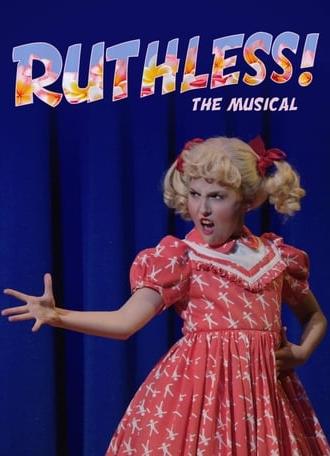 Ruthless! The Musical (2019)