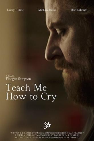 Teach Me How to Cry (2023)