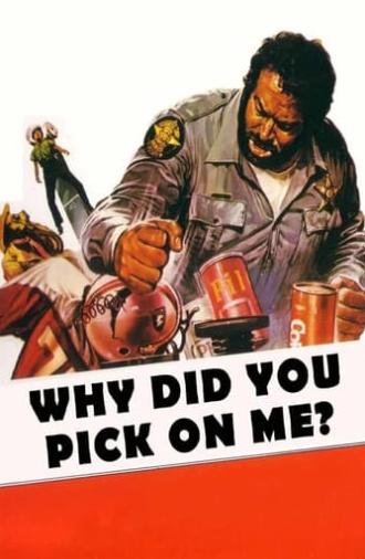 Why Did You Pick On Me? (1980)