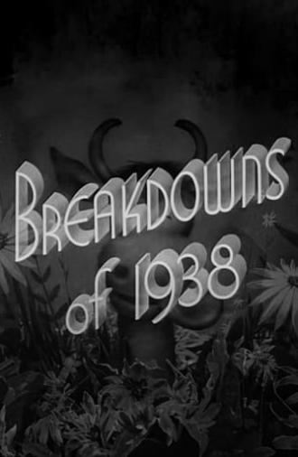 Breakdowns of 1938 (1938)