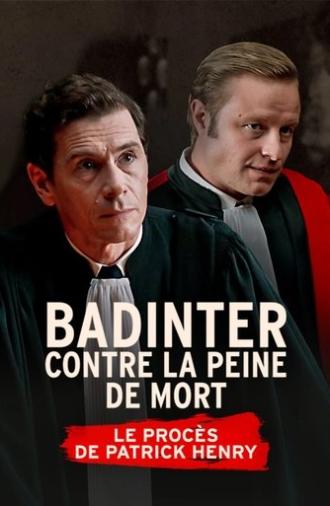 Badinter contre la peine de mort, le procès Patrick Henry (2025)