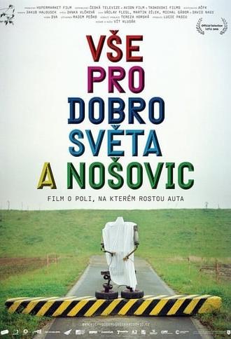 All for the good of the World and Nosovice (2011)