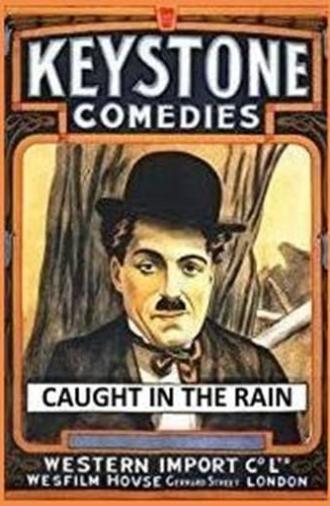 Caught in the Rain (1914)