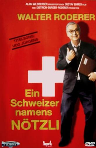 Ein Schweizer namens Nötzli (1988)