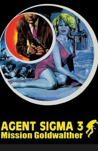 Agent Sigma 3 - Mission Goldwalther (1967)