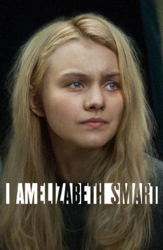 I Am Elizabeth Smart (2017)