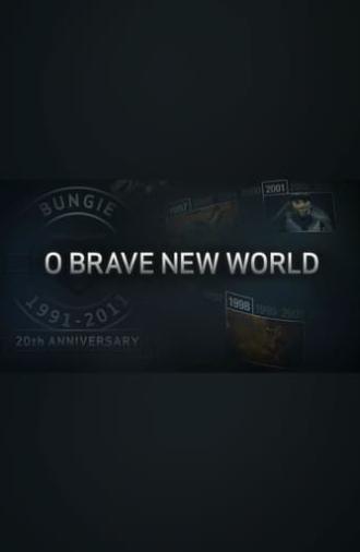 O Brave New World (2011)