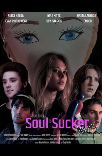 Soul Sucker: Uncut (2026)