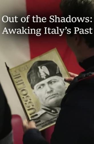 Out of the Shadows: Awaking Italy's Past (2024)