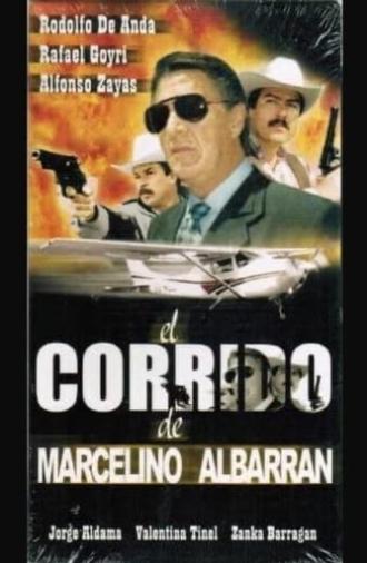 El corrido de Marcelino Albarrán (1999)