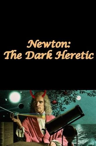 Newton: The Dark Heretic (2003)