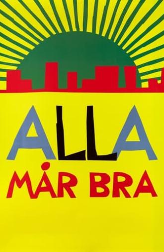 Alla mår bra (2006)