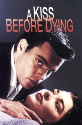 A Kiss Before Dying (1956)