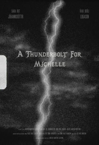 A Thunderbolt for Michelle (2021)
