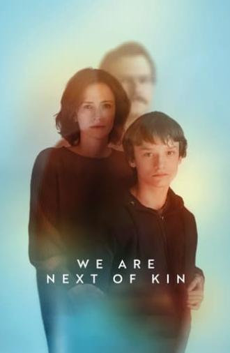 We Are Next of Kin (2022)