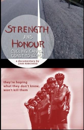 Strength and Honour: Cycling Canada Coast to Coast (2006)