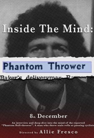 Inside the Mind: The Phantom Roll-Thrower (2022)