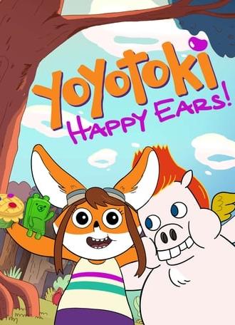 Yoyotoki: Happy Ears (2015)