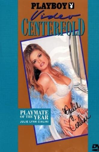 Playboy Video Centerfold: Julie Lynn Cialini - Playmate of the Year 1995 (1995)