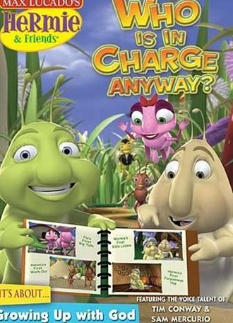 Hermie and Friends: Who's in Charge Anyway? (2010)
