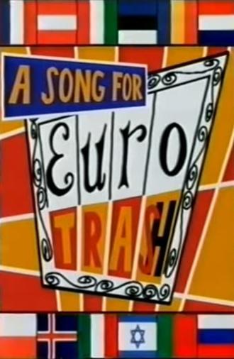 A Song for Eurotrash (1998)