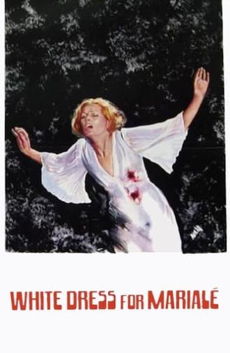 A White Dress for Marialé (1972)