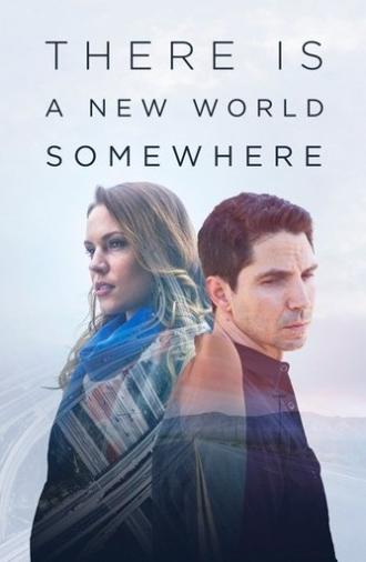 There Is a New World Somewhere (2015)
