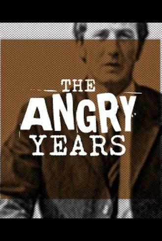 The Angry Years (2002)