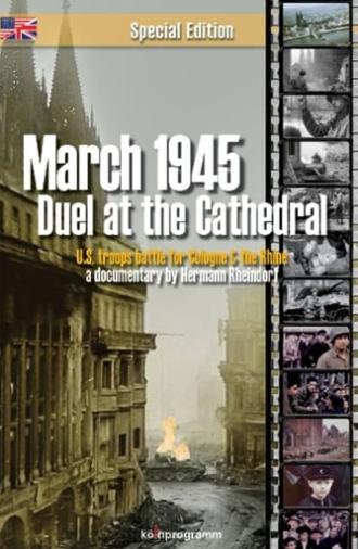 March 1945: Duel at the Cathedral (2015)