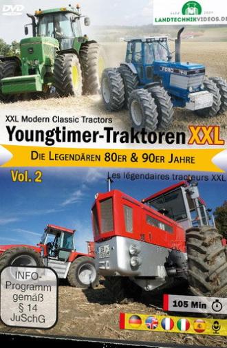 Youngtimer-Traktoren XXL – Die legendären 80er und 90er Jahre! - Vol. 2 (2021)