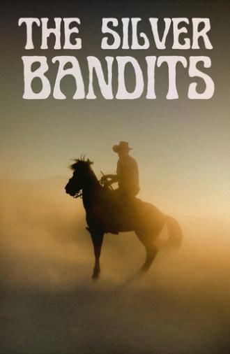 The Silver Bandits (2028)