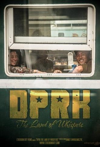 DPRK: The Land Of Whispers (2013)