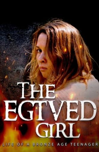 The Egtved Girl (2018)