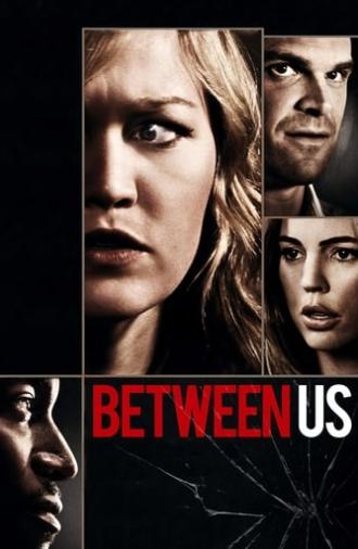 Between Us (2012)