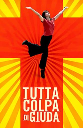 Tutta colpa di Giuda (2009)