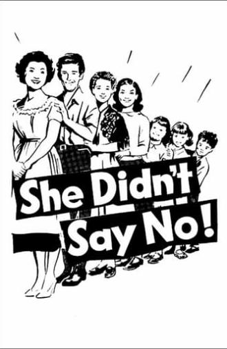 She Didn't Say No! (1958)