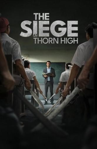 The Siege at Thorn High (2025)