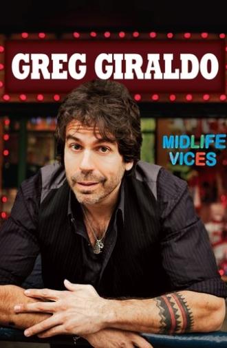 Greg Giraldo: Midlife Vices (2009)