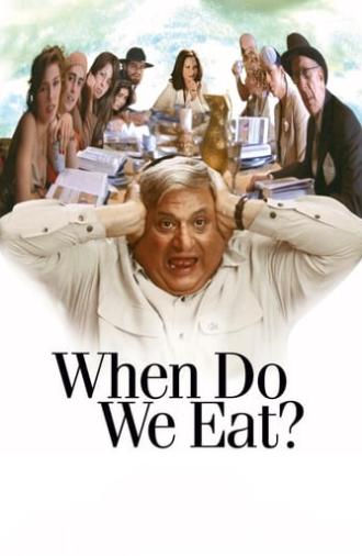 When Do We Eat? (2006)