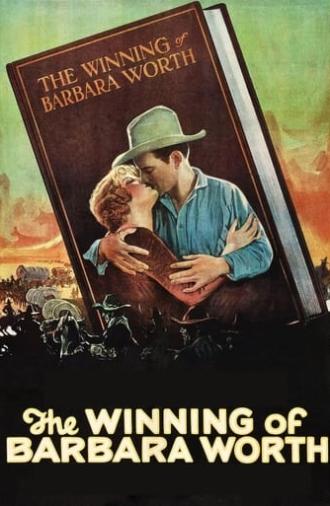 The Winning of Barbara Worth (1926)