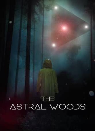 The Astral Woods (2023)