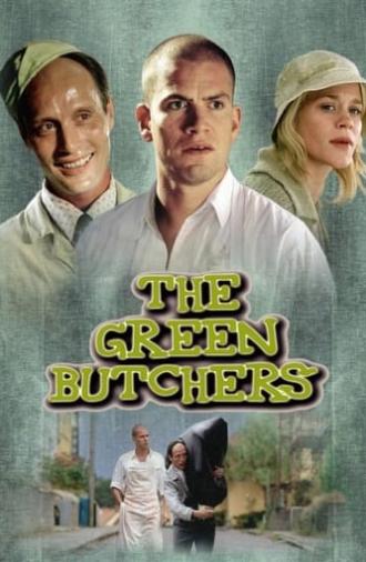 The Green Butchers (2003)